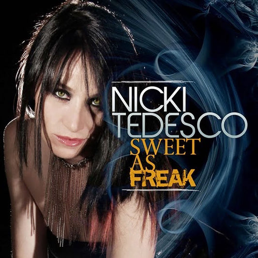 "Sweet As Freak" DIGITAL Download